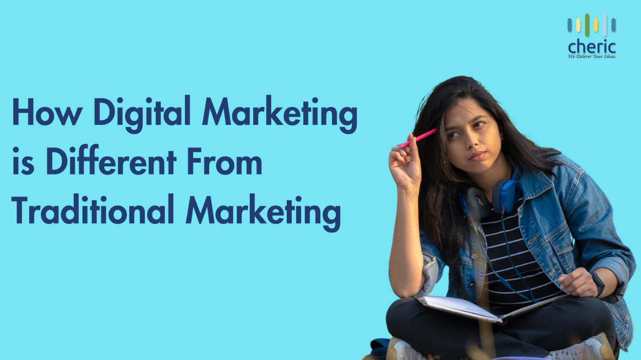 How Digital Marketing is Different From Traditional Marketing
