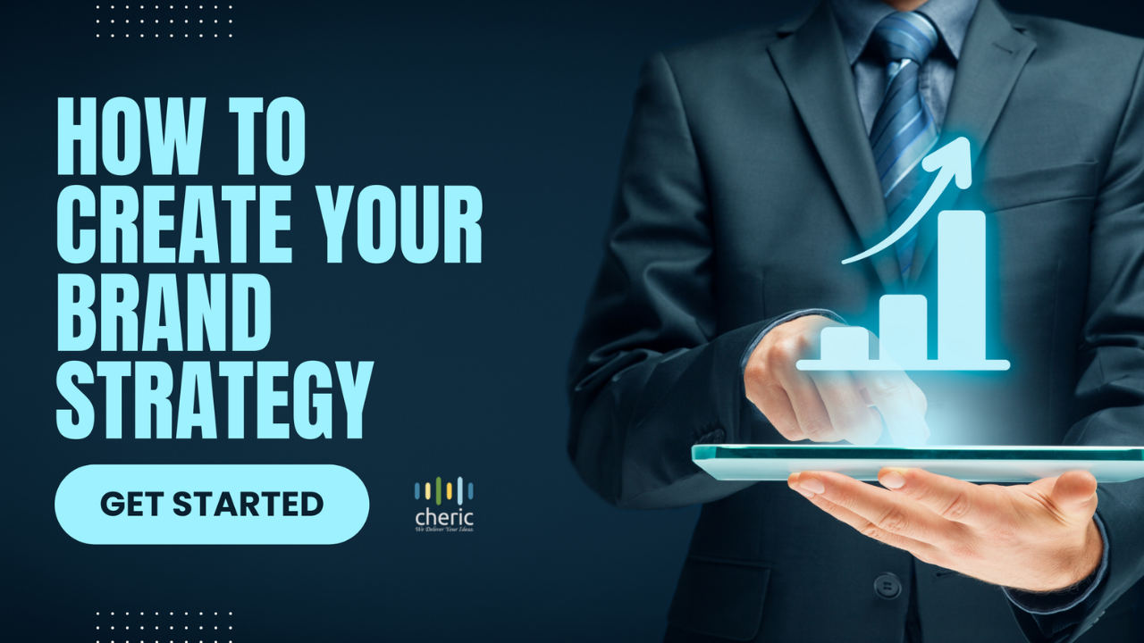 How to Create Your Brand Strategy