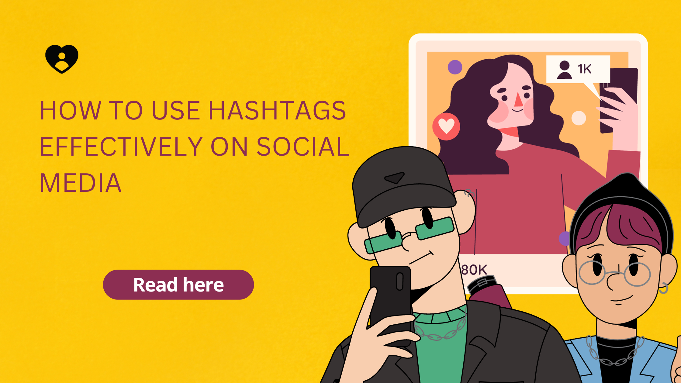 How to Use Hashtags Effectively on Social Media